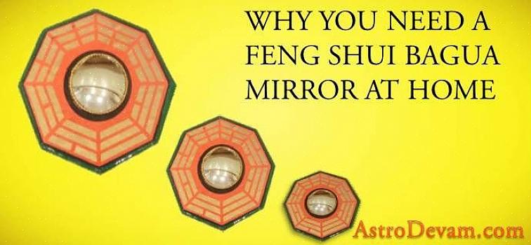 O espelho feng shui bagua não é um item decorativo do feng shui